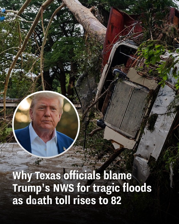 Why Texas officials blame Trump’s NWS for tragic flash floods as death toll rises to 82