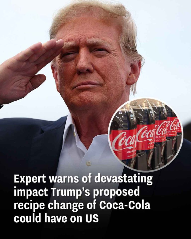 Expert warns of devastating impact Trump’s proposed recipe change of Coca-Cola could have on US