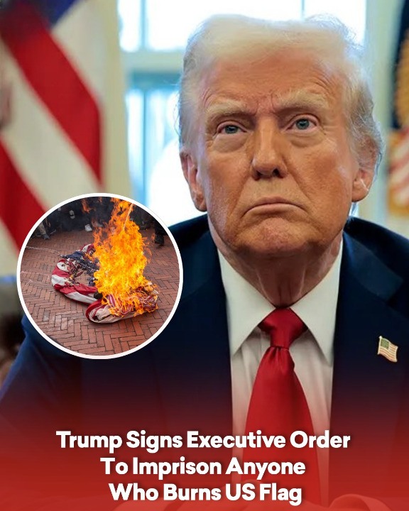 Trump Signs Executive Order To Imprison Anyone Who Burns US Flag