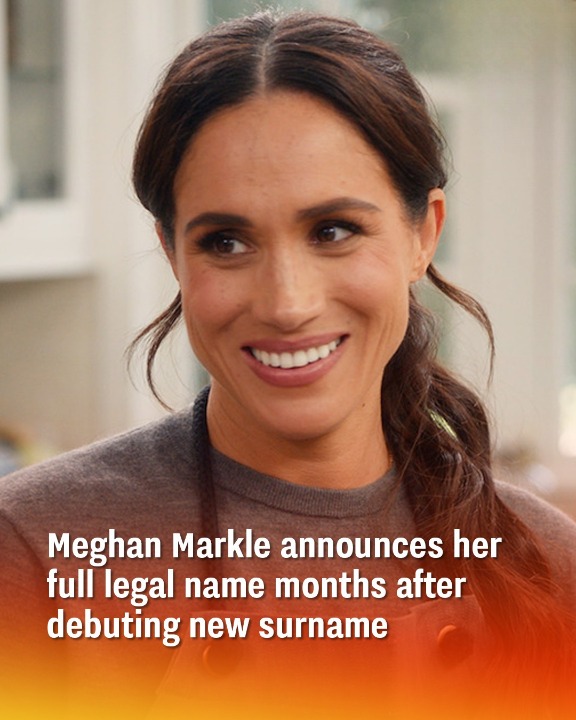 Meghan Markle announces her full legal name months after debuting new surname