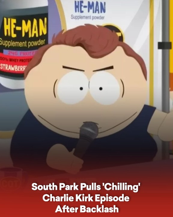 South Park Pulls ‘Chilling’ Charlie Kirk Episode After Backlash