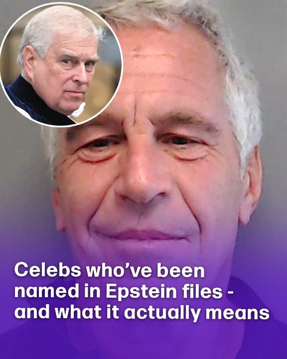 Celebs who’ve been named in Epstein files – and what it actually means