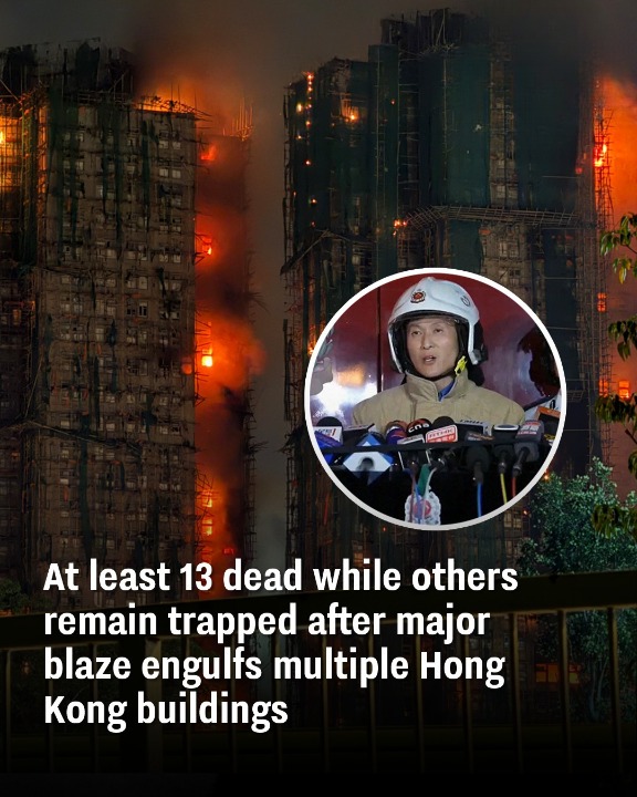 At least 13 dead while others remain trapped after major blaze engulfs multiple Hong Kong buildings