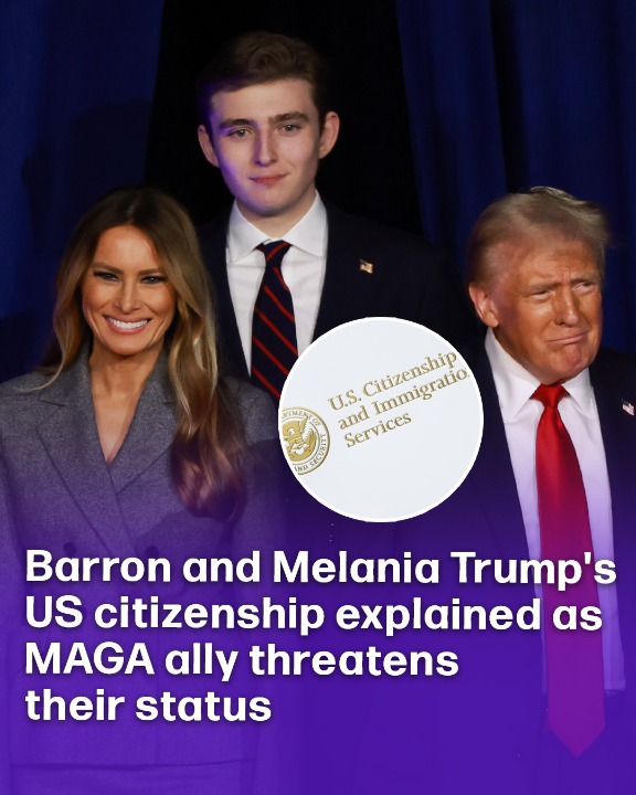 Barron and Melania Trump’s US citizenship explained as MAGA ally threatens their status