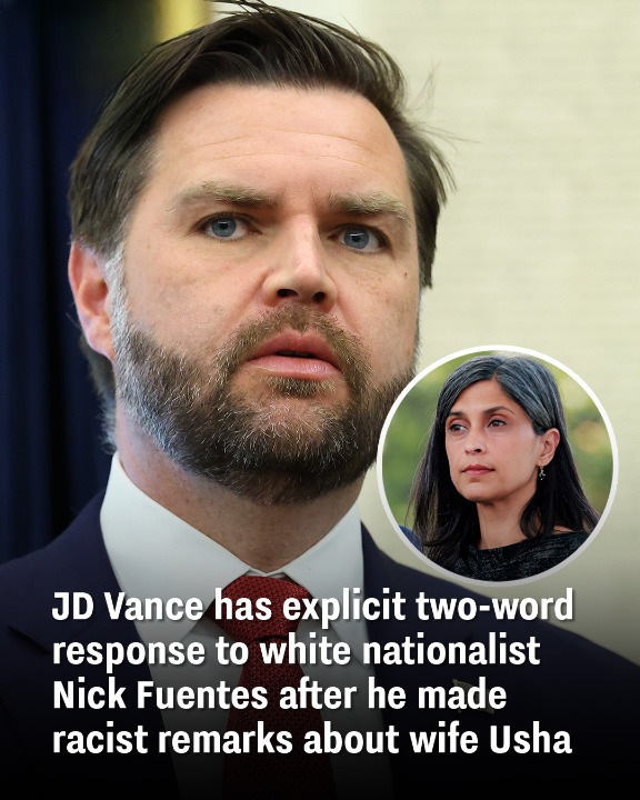 JD Vance has explicit two-word response to white nationalist Nick Fuentes after he made racist remarks about wife Usha