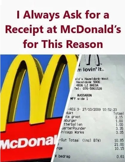 I Always Ask for a Receipt at McD