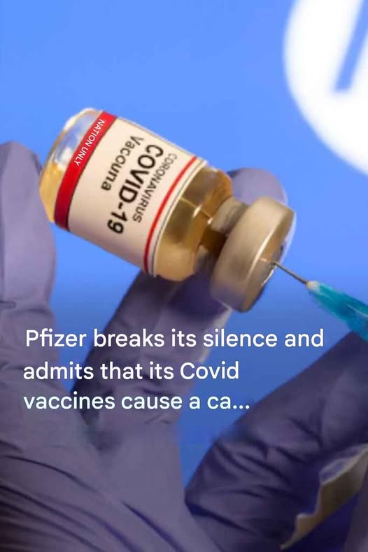 Pfizer admits its Covid vaccines cause